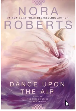 DANCE UPON THE AIR by Nora Roberts