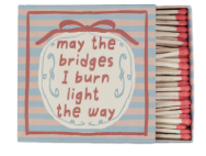 SAFETY MATCHES W/ SAYING - 4 STYLES