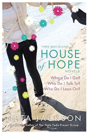 THREE BEST SELLING HOUSE OF HOPE NOVELS (WHERE DO I GO?, WHO DO I TALK TO?, WHO DO I LEAN ON?) BY NETA JACKSON - PAPERBACK