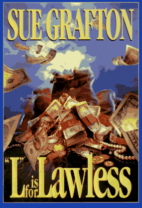 1995 FIRST EDITION HARDBOUND SUE GRAFTON "L" IS FOR LAWLESS - EXCELLENT CONDITION