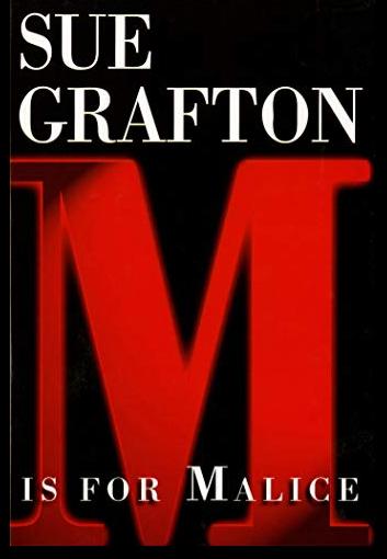 1996 FIRST EDITION HARDBOUND SUE GRAFTON "M" IS FOR MALICE - EXCELLENT CONDITION