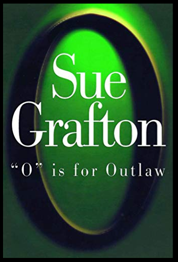 1999 FIRST EDITION HARDBOUND SUE GRAFTON "O" IS FOR OUTLAW - EXCELLENT CONDITION