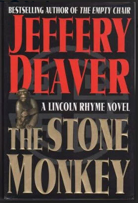 THE STONE MONKEY - A LINCOLN RHYME NOVEL BY JEFFERY DEAVER