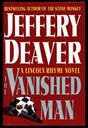 THE VANISHED MAN A LINCOLN RHYME NOVEL BY JEFFERY DEAVER
