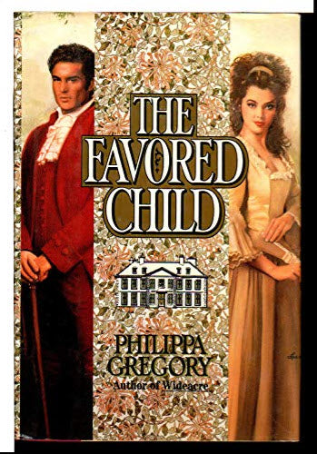 THE FAVORED CHILD - PHILIPPA GREGORY