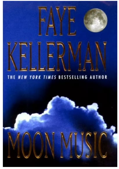 MOON MUSIC - FAYE KELLERMAN
