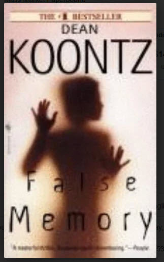 FALSE MEMORY BY DEAN KOONTZ