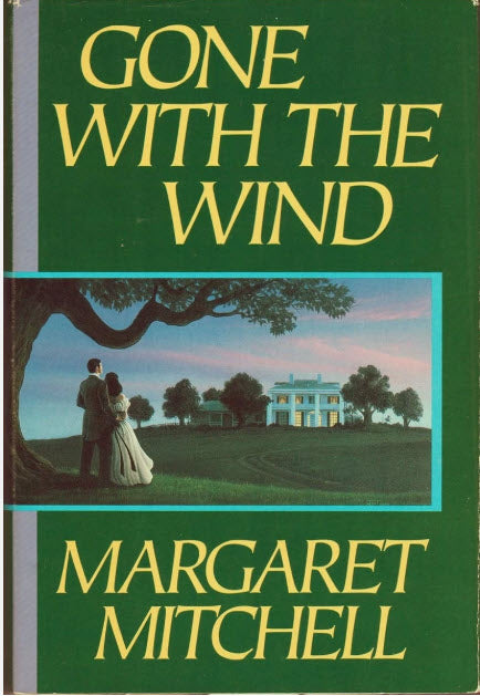 GONE WITH THE WIND BY MARGARET MITCHELL