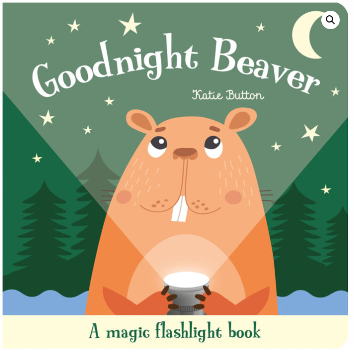 GOODNIGHT BEAVER MAGIC FLASHLIGHT BOOK