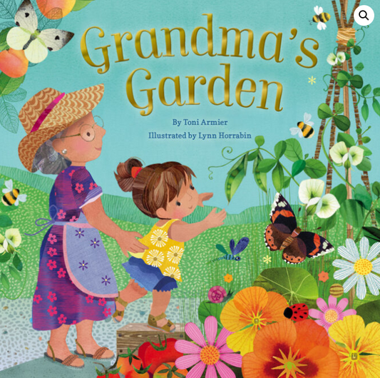 GRANDMA'S GARDEN BY TONI ARMIER BOOK