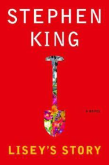 STEPHEN KING "LISEY'S STORY" - HARDBOUND