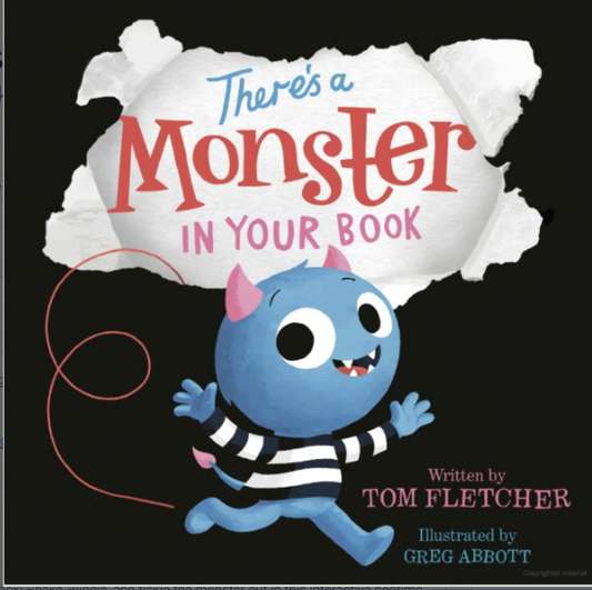 "THERE'S A MONSTER IN YOUR BOOK" BY TOM FLETCHER CHILDREN'S BOOK