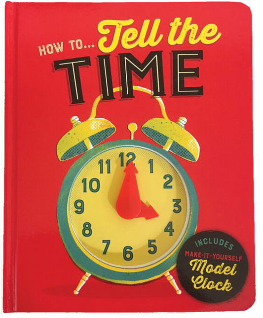 HOW TO...TELL THE TIME