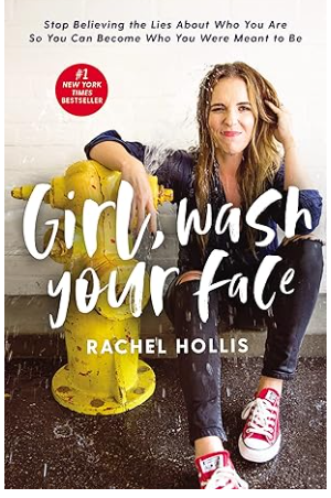 RACHEL HOLLIS "GIRL, WASH YOUR FACE HARDBOUND