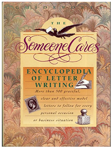 THE SOMEONE CARES ENCYCLOPEDIA OF LETTER WRITING
