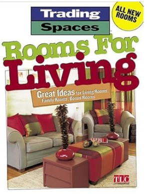 TRADING SPACES ROOMS FOR LIVING