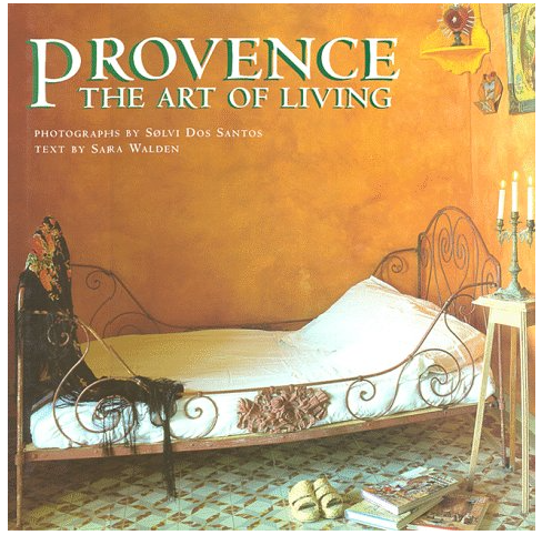PROVENCE THE ART OF LIVING HARDBOUND
