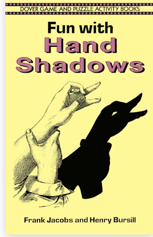FUN WITH HAND SHADOWS
