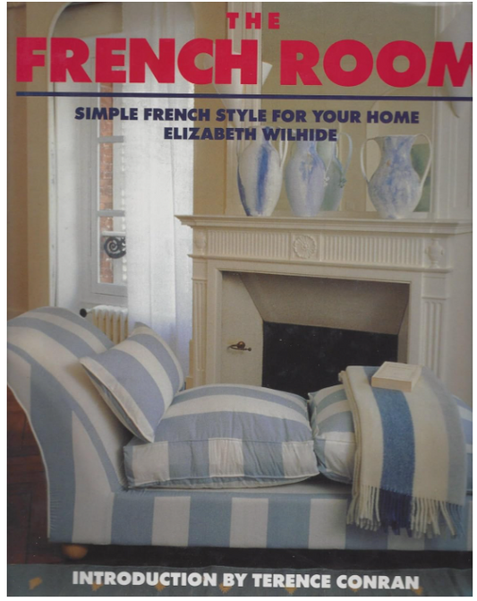 THE FRENCH ROOM SIMPLE FRENCH STYLE FOR YOUR HOME