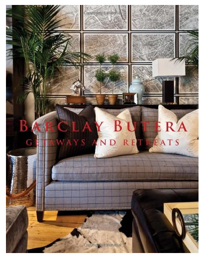 BARCLAY BUTERA GETAWAYS AND RETREATS