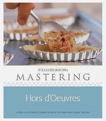 WILLIAMS-SONOMA MASTERING HORS D'OEUVRES