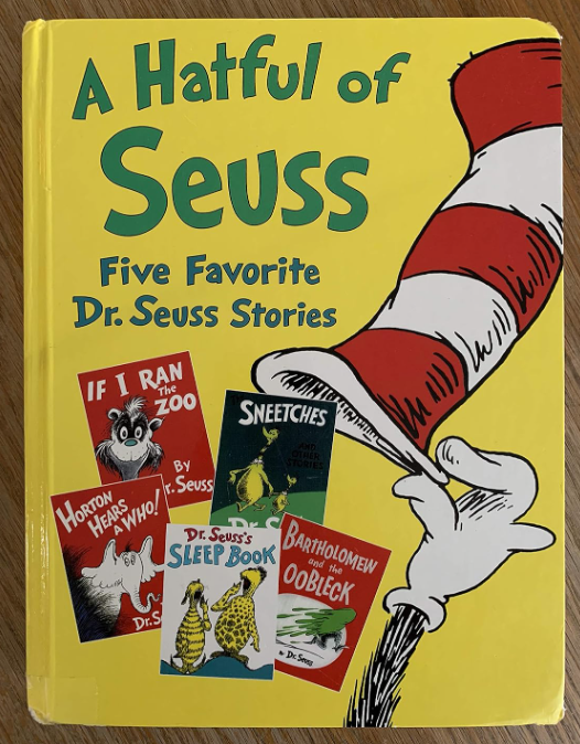 A HATFUL OF SEUSS: FIVE FAVORITE DR. SEUSS STORIES