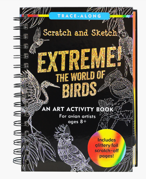 EXTREME! THE WORLD OF BIRDS SCRATCH AND SKETCH