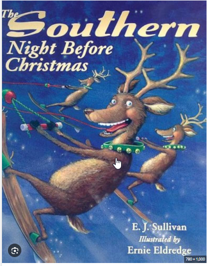 THE SOUTHERN NIGHT BEFORE CHRISTMAS BY E.J. SULLIVAN (HARDCOVER)