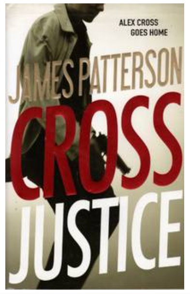 JAMES PATTERSON CROSS JUSTICE