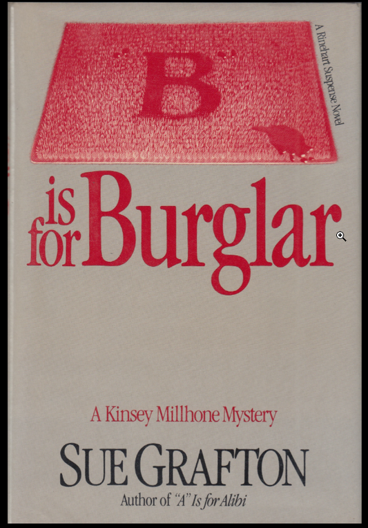 1985 FIRST EDITION HARDBOUND SUE GRAFTON "B" IS FOR BURGLAR - EXCELLENT CONDITION