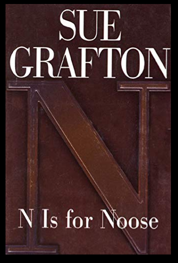 1998 FIRST EDITION HARDBOUND SUE GRAFTON "N" IS FOR NOOSE - EXCELLENT CONDITION