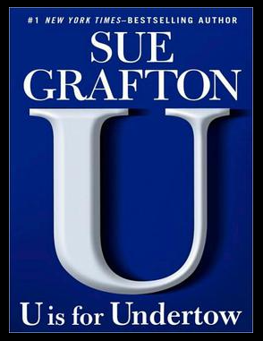 2009 FIRST EDITION SUE GRAFTON U IS FOR UNDERTOW