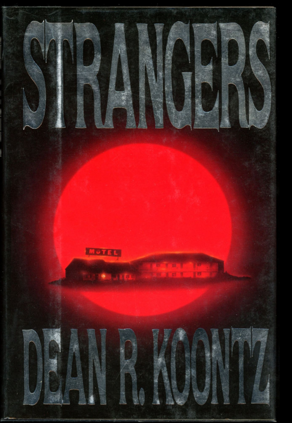 STRANGERS BY DEAN KOONTZ -1986 FIRST EDITION