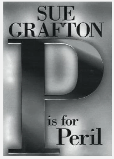 2001 FIRST EDITION SUE GRAFTON P IS FOR PERIL
