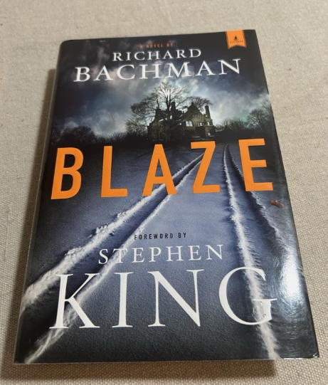 RICHARD BACHMAN/STEPHEN KING BLAZE - FIRST EDITION 2007