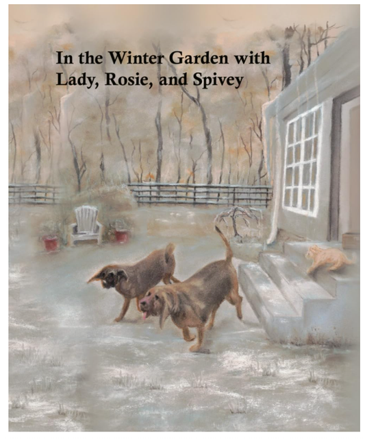IN THE GARDEN WITH LADY, ROSIE, AND SPIVEY BOOK COLLECTION SERIES by REBEKAH A. SITZE