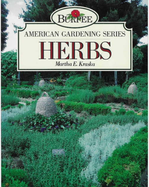 BURPEE AMERICAN GARDENING SERIES - HERBS BY MARTHA E. KRASKA