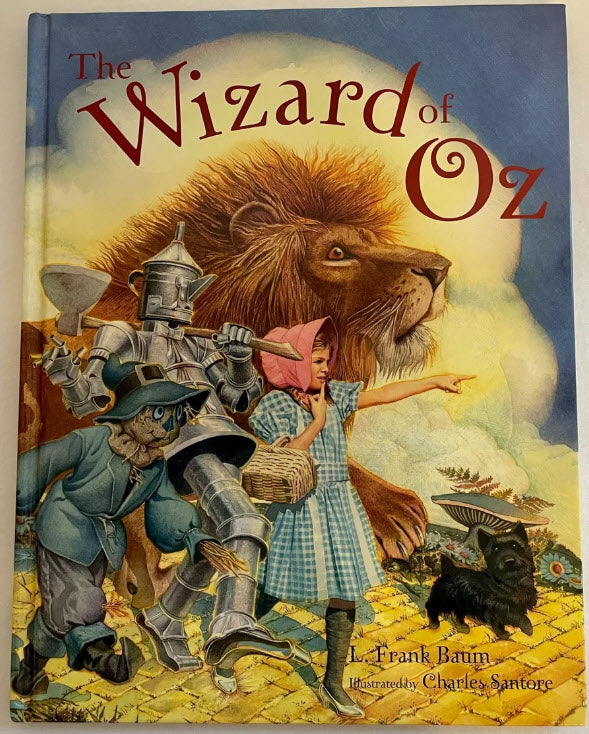 1991 THE WIZARD OF OZ BY L. FRANK BAUM, ILLUSTRATED BY CHARLES SANTORE