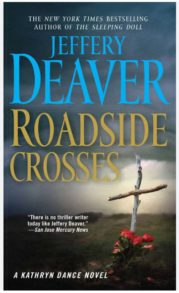 ROADSIDE CROSSES BY JEFFERY DEAVER