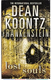 FRANKENSTEIN LOST SOULS BY DEAN KOONTZ