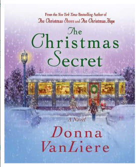 THE CHRISTMAS SECRET BY DONNA VANLIERE