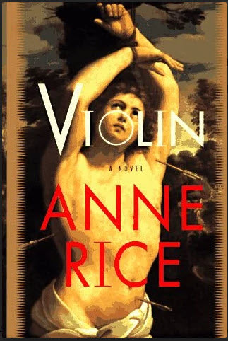 VIOLIN BY ANNE RICE