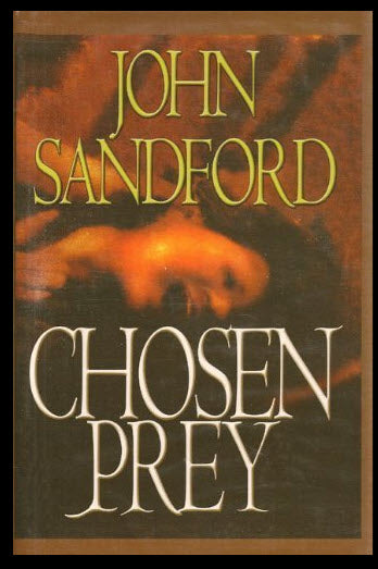 CHOSEN PREY - JOHN SANDFORD