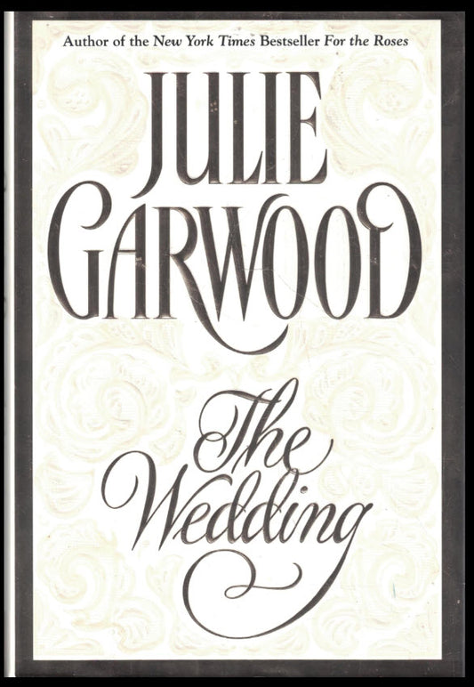 THE WEDDING BY JULIE GARWOOD