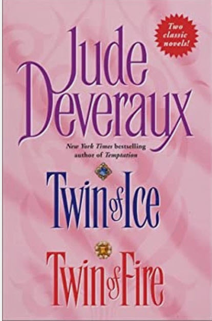 TWIN OF ICE TWIN OF FIRE BY JUDE DEVERAUX
