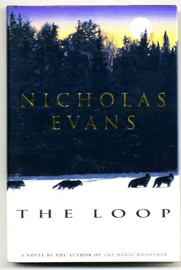 THE LOOP BY NICHOLAS EVANS