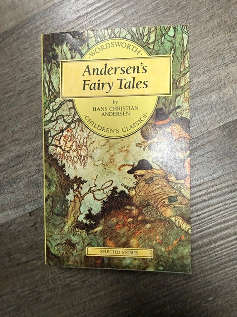 WORDSWORTH CHILDREN'S CLASSICS - ANDERSEN'S FAIRY TALES BY HANS CHRISTIAN ANDERSEN