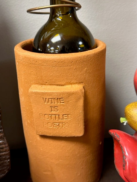 CLAY WINE COOLER -WINE IS BOTTLED POETRY