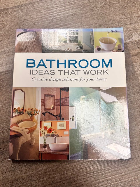 BATHROOM IDEAS THAT WORK - CREATIVE DESIGN SOLUTIONS FOR YOUR HOME.