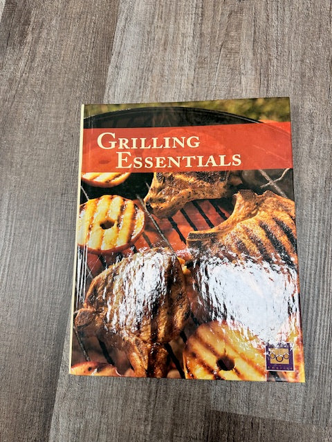 GRILLING ESSENTIALS - COOKING CLUB OF AMERICA